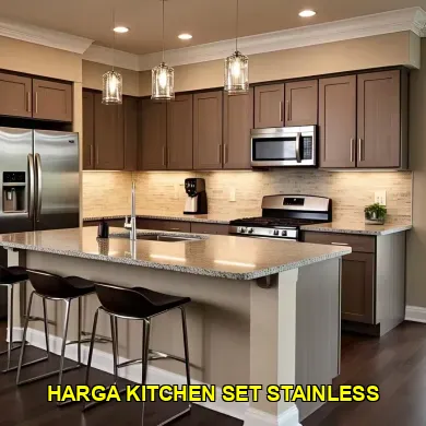 Mengungkap Harga Kitchen Set Stainless untuk Dapur Modern